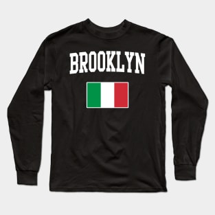 Brooklyn New York Italian Italia Italy Long Sleeve T-Shirt